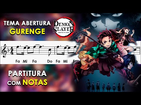 Abertura de Demon Slayer - Gurenge | Partitura com Notas para Flauta Doce, Violino Kimetsu no Yaiba