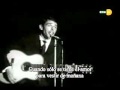 Quand on n'à que l'amour -Jacques Brel- subtitulada