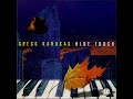 Gregg Karukas - Blue Touch