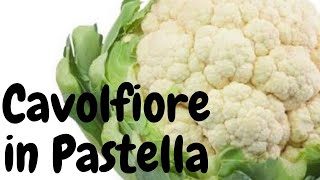 CAVOLFIORE IN PASTELLA SENZA UOVA