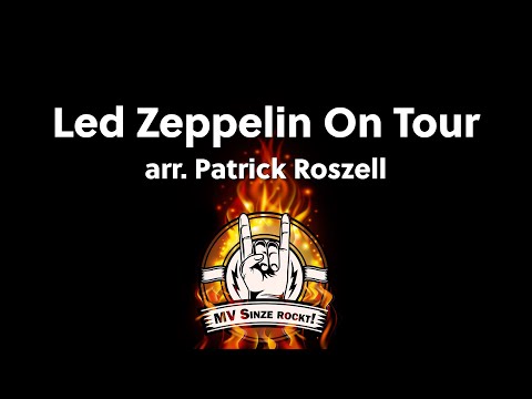 MV Sinze rockt! 🤘 - Led Zeppelin on Tour (arr. Patrick Roszell)