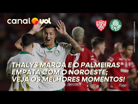 NOROESTE 1 x 1 PALMEIRAS: VEJA OS GOLS DE CARLÃO E THALYS, ALÉM DOS MELHORES MOMENTOS EM BAURU