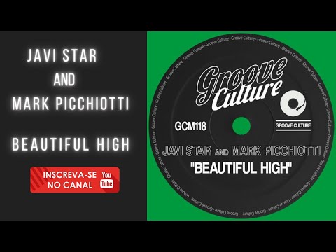 Javi Star And Mark Picchiotti - Beautiful High (Extended Mix)