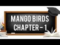 Chapter 1 Class IV Mango Birds