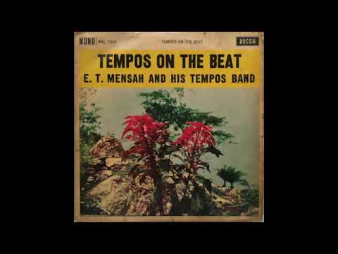 E.T. MENSAH & HIS TEMPOS BAND  -TEMPOS ON THE BEAT