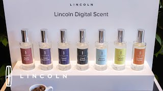 LincoLn Learn About Lincoln Digital Scent | How-To | Lincoln