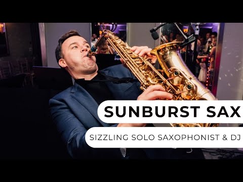 Sunburst Sax - Sax & DJ