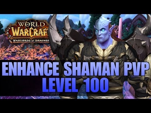 Warlords of Draenor (Beta): Level 100 Enhancement Shaman PvP - First Look Gameplay