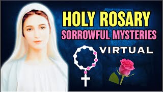 Holy Rosary Sorrowful Mysteries VIRTUAL 🌹 Tuesdays and Fridays