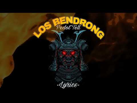 Los Bendrong - Pedot Tell (lyrics video)