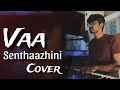 Vaa Senthaazhini Cover Song | Adiyae | G.V.Prakash Kumar |Justin Prabhakaran | Prince Music Factory