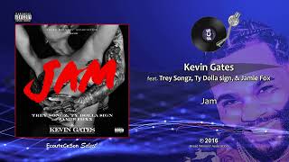 Kevin Gates - Jam feat. Trey Songz, Ty Dolla $ign, &amp; Jamie Foxx |[ Hip-Hop RnB ]| 2016