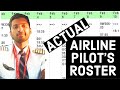 AN AIRLINE PILOT'S (REAL) SCHEDULE l ACTUAL MONTHLY ROSTER AN AIRLINE PILOT'S (REAL) SCHEDULE l ACTUAL MONTHLY ROSTER