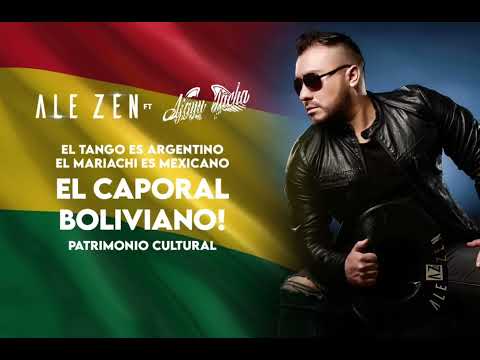 🔥👑🇧🇴 Ale Zen Ft Los De Ajayu Jacha - Caporal Boliviano