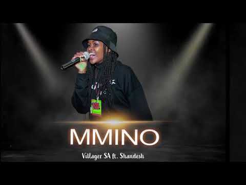 Villager SA ft Shandesh (mmino)