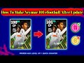 How To Train 101 Rated Epic Neymar In eFootball 2024 mobile | How to make neymar 101 in efootball