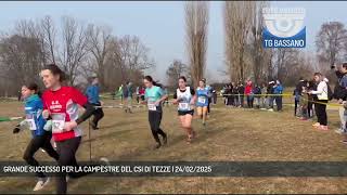 GRANDE SUCCESSO PER LA CAMPESTRE DEL CSI DI TEZZE | 24/02/2025