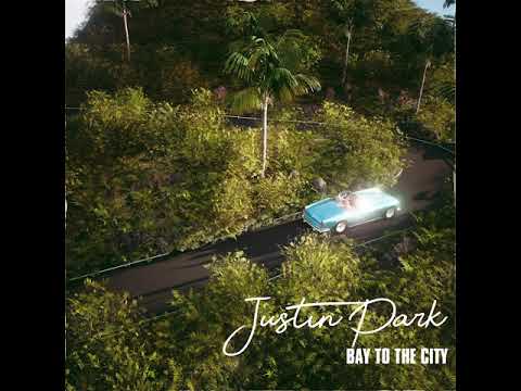 BAY TO THE CITY - Justin Park (Official Audio)