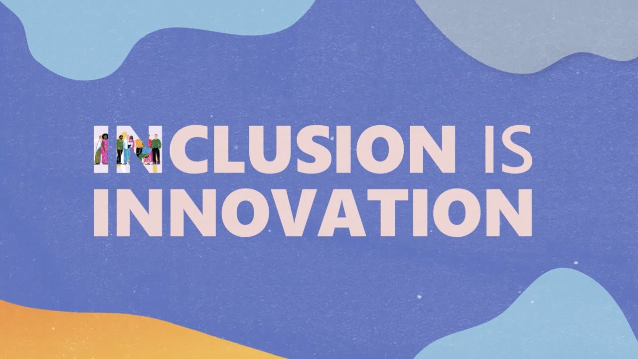 Inclusion is Innovation