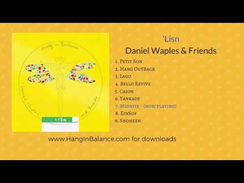 Midnite by Daniel Waples & Friends | Track 7 | 'Lisn Album (audio only)