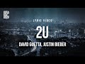 David Guetta Feat Justin Bieber 2U Lyrics