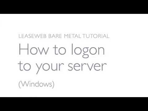 LeaseWeb Bare Metal tutorial #2: How to logon to your server (Windows)
