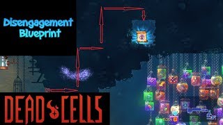 Dead Cells Disengagement Blueprint