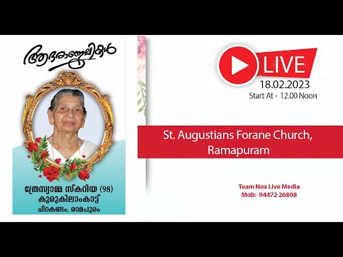 Funeral Ceremony Of Thresiamma Scaria Kurukilamkattu, Chirakandam Ramapuram. 18.02.2023.