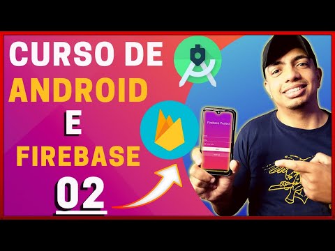 ANDROID STUDIO E FIREBASE O GUIA ABSOLUTAMENTE COMPLETO PT1