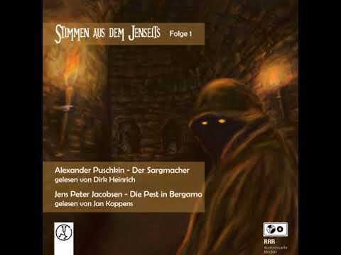 Der Sargmacher / Die Pest in Bergamo: Stimmen aus dem Jenseits 1 - Alexander Puschkin