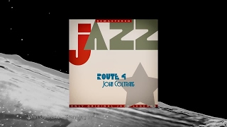 John Coltrane - Route 4 (Remastered) (Full Album)