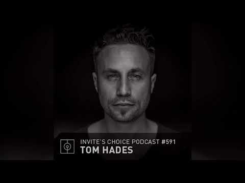 Invite's Choice Podcast 591 - Tom Hades