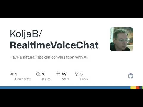 GitHub - KoljaB/RealtimeVoiceChat: Have a natural, spoken conversation with AI!