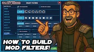 Mod Filters 101:  Make Modding Easier in Star Wars Galaxy of Heroes!!!