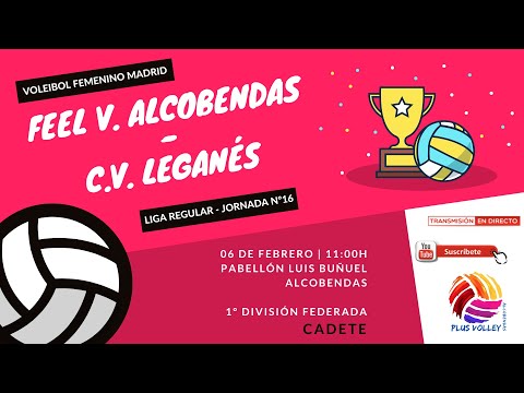 (06/02/2022) Cadete A FV Alcobendas – CV Leganés