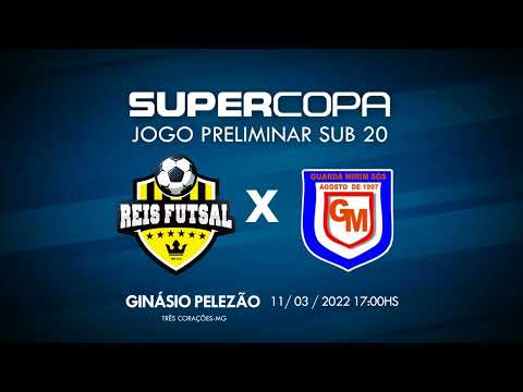JOGO REIS FUTSAL SUPERCOPA SUB 20