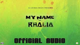 Khalia - My Name (OFFICIAL AUDIO) 20th Anniversary Bookshelf Riddim 2018