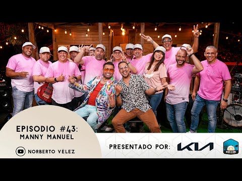 SESIONES DESDE LA LOMA EP. 43 - Manny Manuel