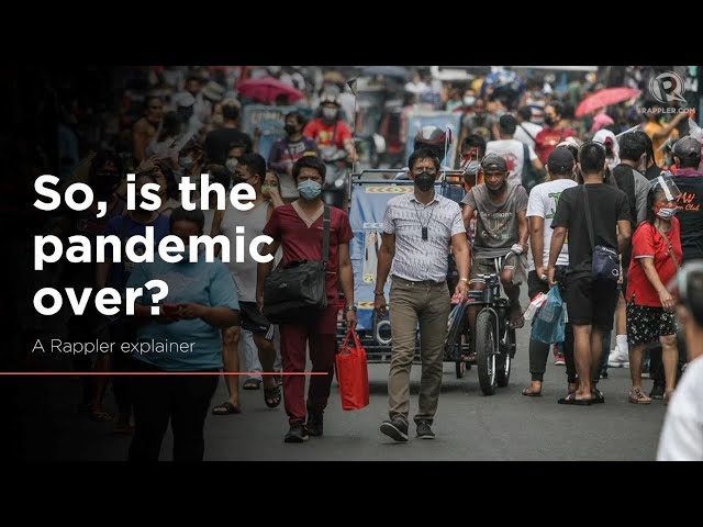 WATCH: Is the COVID-19 pandemic over?