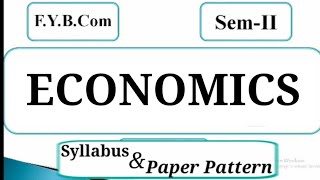FYBCom Sem -2 Business Economics -2 Syllabus & Paper Pattern | Important questions of Economics sem2