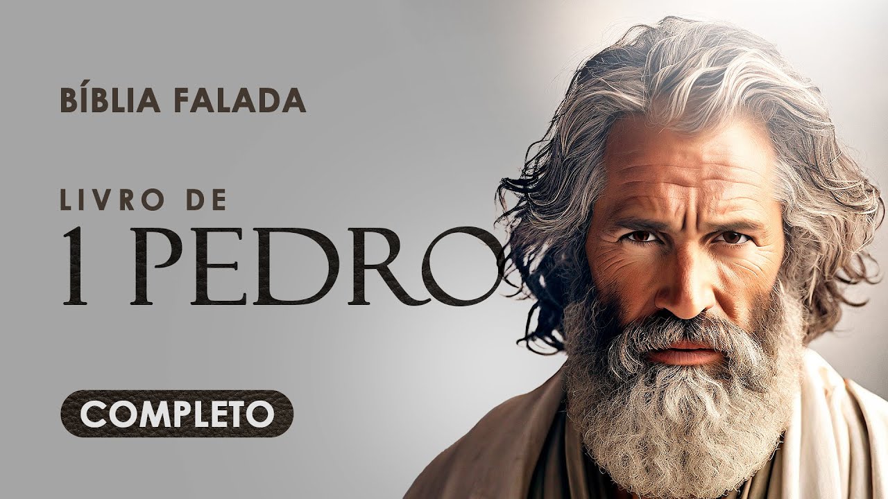 1 Pedro | Completo | Bíblia Falada (ACF)