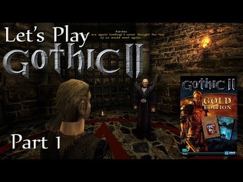 Let's Play Gothic 2, Part 1 - Live Playthrough