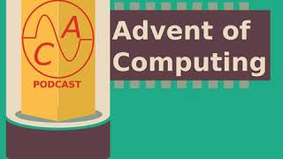 Episode 23 - FORTRAN, Compilers, and Early Programming