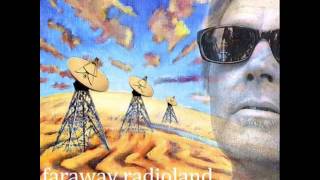 Farwaway Radioland / Marten Ingle