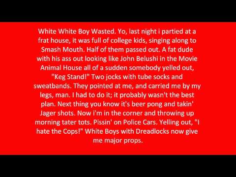 White Boy Wasted (Lyrics) YourFavoriteMartian ft. Dumbfoundead (HD)