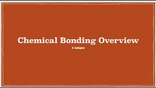 Chemical Bonding Overview