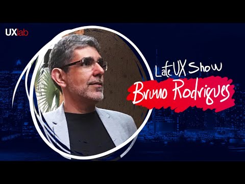 BRUNO RODRIGUES - EM BUSCA DO UX WRITER - LATE UX SHOW