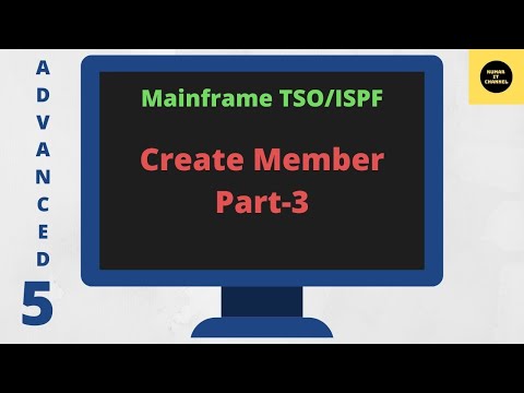 Create a Member Part3 in TSO/ISPF -Mainframe TSO/ISPF Advance Tutorial - Part 5