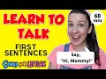 First Sentences For Toddlers Learn To Talk Toddler Speech Delay Speech Practice Video English