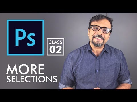 More Selections Adobe Photoshop for Beginners Class 2